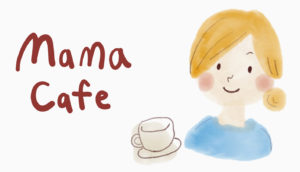 Mama Cafe 「思春期年代の対応法 子育て相談Q&A」 @ 渋谷
